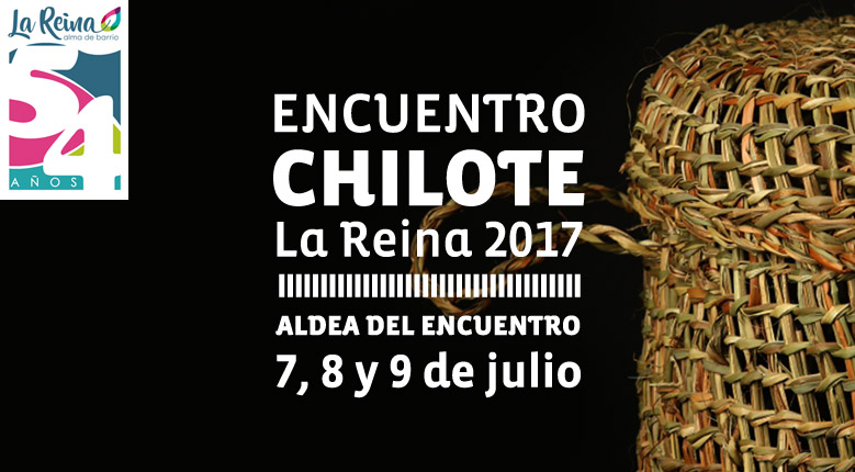 ENCUENTRO CHILOTE – La Reina 2017