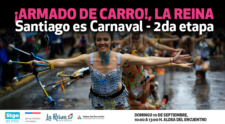 ARMADO DE CARRO: “Santiago es Carnaval” – 2da Etapa