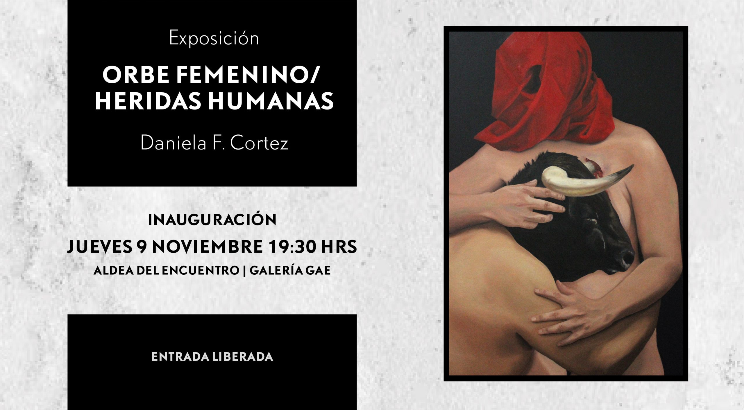 Exposición Orbe Femenino / Heridas Humanas