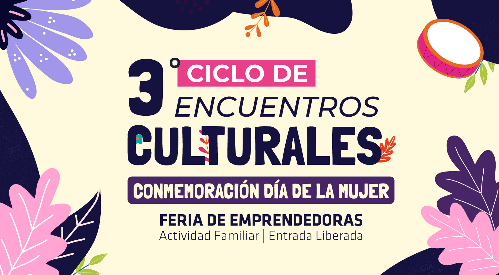 3°Ciclo de Encuentros Culturales Femenino